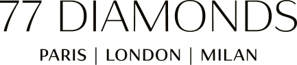 77 Diamonds, Paris | London | Geneva